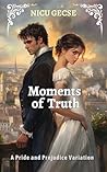 Moments of Truth:...