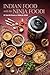 Indian Food - with the Ninj...