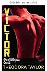 VICTOR: Su Obsesi...