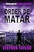 Orden de Matar (La serie de...