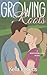 Growing Roots: A Small Town Forced Proximity Romance (Whispering Oaks)