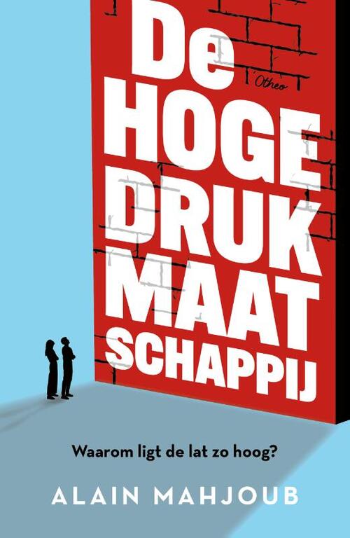 De hogedrukmaatschappij (Paperback)