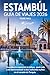 Estambul Guía de viajes 202...