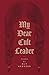 My Dear Cult Leader