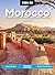 Moon Morocco: Local Insight, Strategic Itineraries, Desert Excursions (Moon Middle East & Africa Travel Guide)