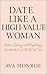 Date Like a High-Value Woman by Ava Monroe