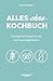 Alles-ohne-Kochbuch: Verträ...