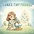 Luna's Tiny Friends: A Jour...