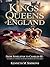 KINGS AND QUEENS OF ENGLAND...