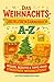 Das Weihnachts-Überlebenshandbuch A-Z by Laura Maaß