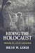 Hiding the Holocaust: Memoir of a Deaf Daughter (Volume 12) (Deaf Lives)