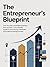 The Entrepreneur's Blueprin...