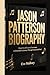 JASON PATTERSON BIOGRAPHY: ...