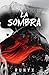 La sombra (Dark Verse 5) (Spanish Edition)