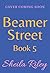 Love and Duty on Beamer Street