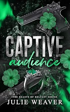 Captive Audience (The Beasts of Belfast #1)