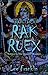 Rak Ruex by Lee Franklin Rak Ruex by Lee Franklin