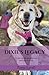 Dixie's Legacy: A Story of Profound Love and Great Loss