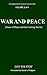 War and Peace (Annotated): ...