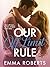 Our Off-Limit Rule: A Forbidden Slow-burn Older Brother's Best Friend Romance about secrets, tension and temptation