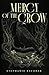 Mercy of the Crow