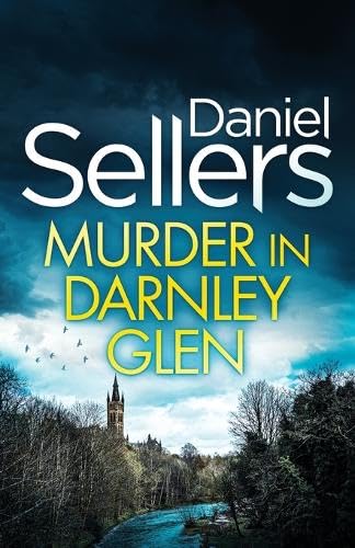Murder in Darnley Glen: an absolutely gripping Scottish crime mystery with a massive twist (Detective Lola Harris)