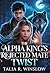 The Alpha King’s Rejected Mate Twist by Talia R. Winslow