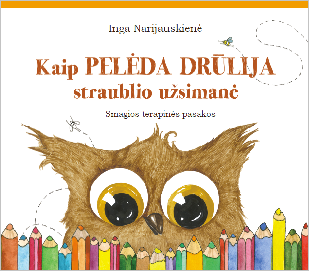 Kaip pelėda Drūlija straublio užsimanė  (Drūlija, #7)