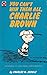 You Can't Win Them All, Charlie Brown by Charles M. Schulz