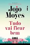 Tudo Vai Ficar Bem