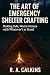 The Art of Emergency Shelte...