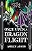 Once Upon A Dragon Flight by Ashley Adams