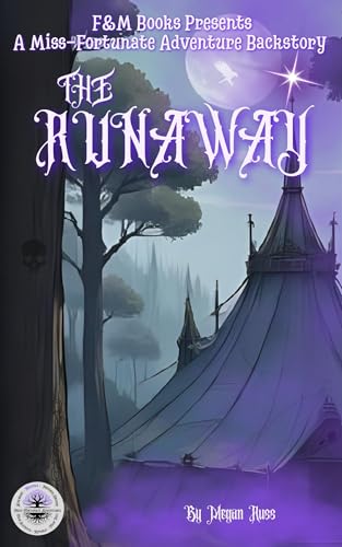 The Runaway: 5e Inspired Backstory, Fantasy Adventure (Balance of Fates)