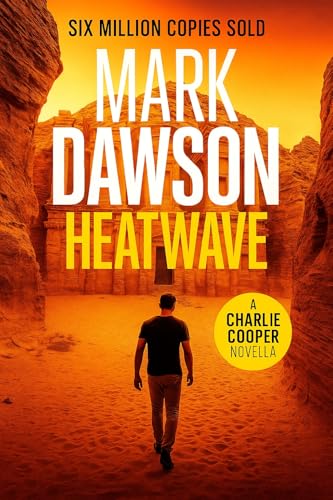 Heatwave (Charlie Cooper Thrillers Book 11)