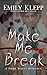 Make Me Break: A Dark Mafia...
