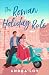 The Roman Holiday Rule: A No-Spice Magical Realism Rivals-to-Lovers Contemporary Romance Set in Italy