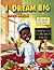 I Dream Big: Boys Edition
