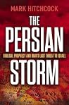 The Persian Storm...
