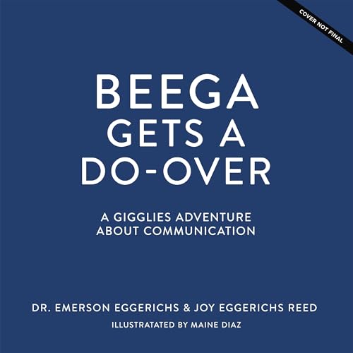 Beega Gets a Do-Over: A Gigglies Adventure About Communication (Hardcover)