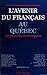 L'Avenir du français au Qué...