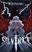 Silverice: Saga Silverice