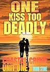 One Kiss Too Deadly