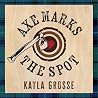 Axe Marks the Spot
