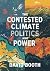 The Contested Climate: Poli...