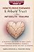 How to Move Forward & Rebuild Trust After Infidelity Trauma: A Heartfelt Q&A Guide to Gain Clarity, Fostering Meaningful Change & Transformation After the First Six Months (After the Affair)