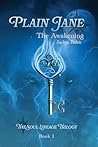 Plain Jane: The Awakening (The Soul Lineage Trilogy Book 1)