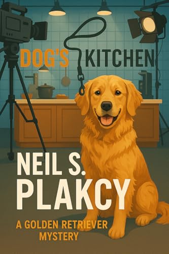 Dog's Kitchen A Canine Amateur Sleuth Mystery: From the Set of a Reality TV Cooking Show (Kindle Edition)