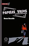 Papeles viejos: l...