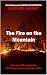 The Fire On The Mountain (T...