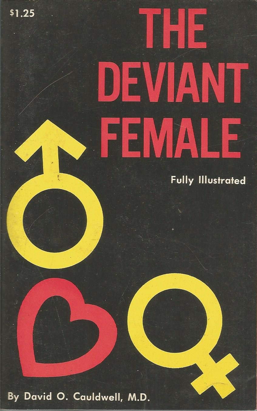 The Deviant Female
